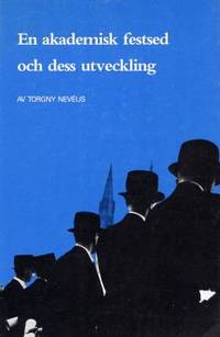 En akademisk festsed och dess utveckling. Om…