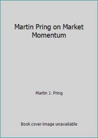 Martin Pring on Market Momentum