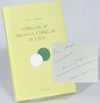 Cirklar av skugga, cirklar av ljus. Dikter…