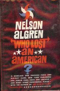 WHO LOST AN AMERICAN by ALGREN, NELSON - 1963