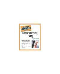 Complete Idiot's Guide to Understanding Iraq