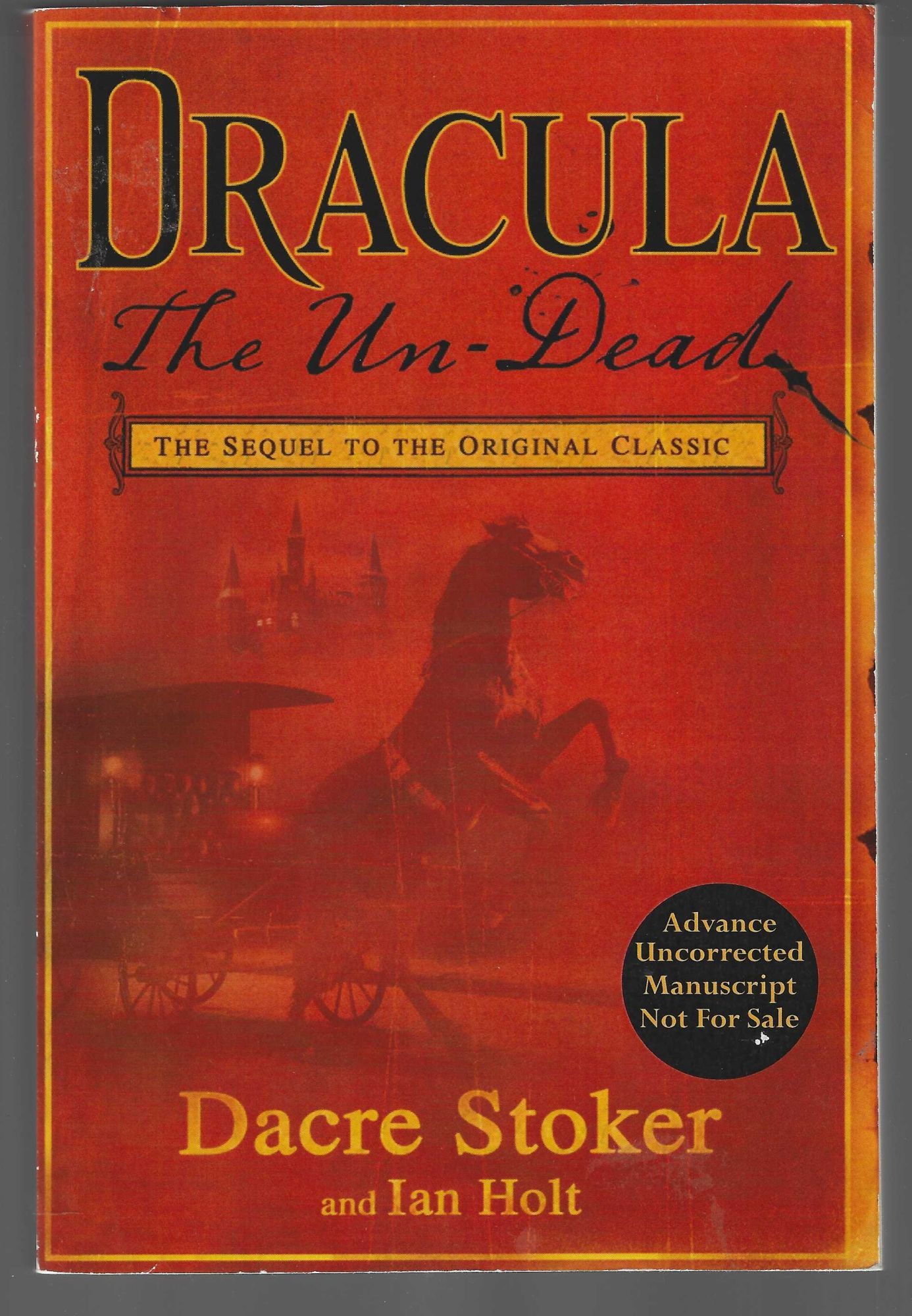 Dracula: The Un-Dead (Advance Uncorected Manuscrip
