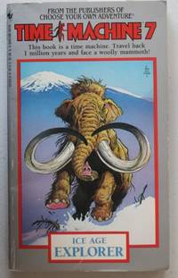 Time Machine #7 - Ice Age Explorer. (Paperback)