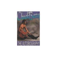 image of Chuck Berry: the Biography