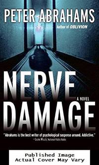 Nerve Damage: A Novel