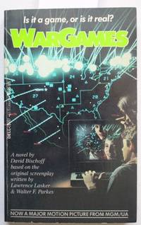 WarGames  .  Movie Tie-In Starring Matthew Broderick, Dabney Coleman,  John Wood.