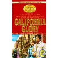 CALIFORNIA GLORY (Holts: An American Dynasty) by Dana Fuller Ross - 1991-05-02