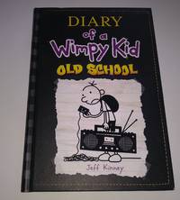 Diary of a Wimpy Kid Old School by Jeff Kinney - 2015