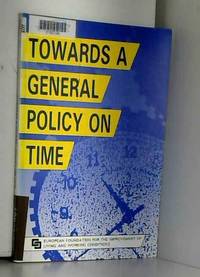 Towards a General Policy on Time by O. Du Roy, J C. Feys et a V. Meyer - 1989