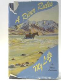cover of A River Rules My Life