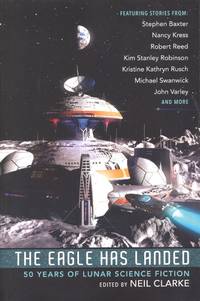image of The Eagle Has Landed: 50 Years of Lunar Science Fiction