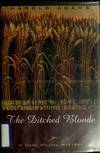 The Ditched Blonde *SIGNED*: A Carl Wilcox Mystery
