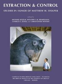Extraction & Control : Studies in Honor of Matthew W. Stolper
