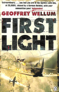 First Light: Original Edition by Wellum, Geoffrey - 2009-08-06