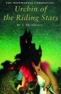 image of Urchin of the Riding Stars (The Mistmantle Chronicles)