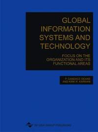 Global Information Technology Applications: Focus on the Organization and Its Functional Areas