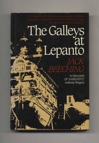 The Galleys At Lepanto  -1st US Edition/1st Printing by Beeching, Jack - 1983