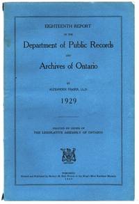 Eighteenth Report of the Department of Public Records and Archives of Ontario, 1929