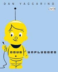 image of Doug Unplugged