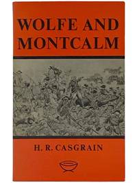 Wolfe and Montcalm (Canadian University Paperbooks Number 27)