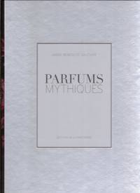 Parfums mythiques by Gauthier Marie BÃ©nÃ©dicte - 2011