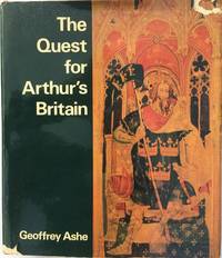 The Quest for Arthur's Britain.