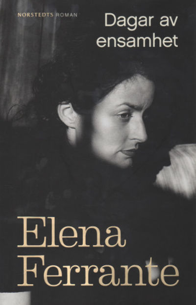 DAGAR AV ENSAMHET. 1. Tre berättelser om kärlek.