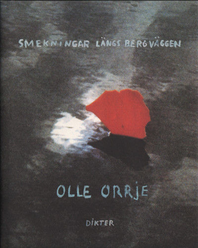 SMEKNINGAR LÄNGS BERGVÄGGEN.
