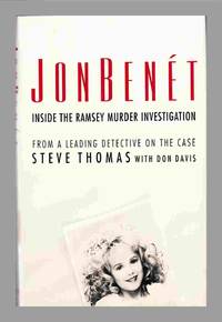 image of JonBenet: Inside The Ramsey Murder Investigation. Boulder Colorado Child Murder Case