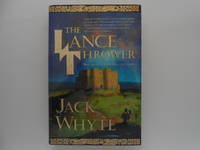 The Lance Thrower: Book Six of the Camulod Chronicles (signed)