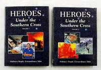 Heroes under the Southern Cross [2 volume set]