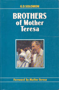 Brothers of Mother Teresa: Brother Andrew and the Missionary Brothers of Charity