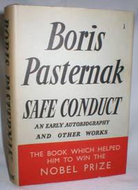 Safe Conduct; An Early Autobiography and Other Works