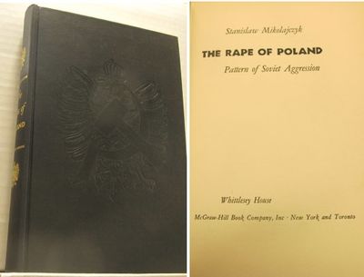 The Rape of Poland. Pattern of Soviet Aggression.