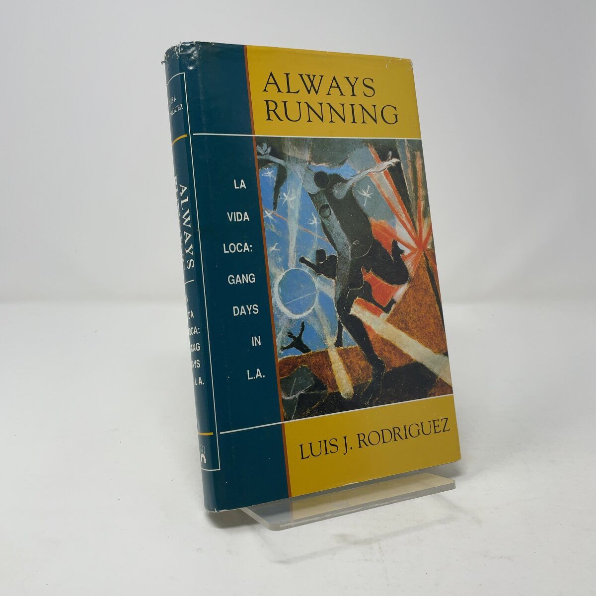 Always Running - La Vida Loca: Gang Days in L.A. by Rodriguez