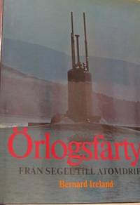 Örlogsfartyg. Från segel till atomdrift.
