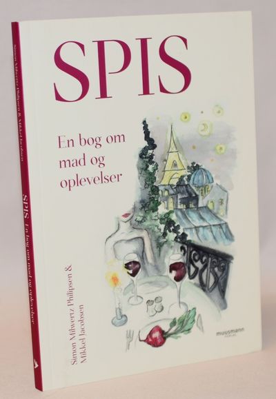 Spis - En bog om mad og oplevelser.