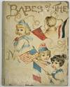 Babes of the Nations, New Illustrations in Colors and in Monotint by Maud Humphrey, Illustrator of "Babes of the Year, New Verses by Edith M. Thomas