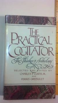 The Practical Cogitator: Thinker's Anthology