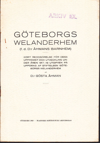 Göteborgs Welanderhem (f.d. d:r Åhmans barnhem).…