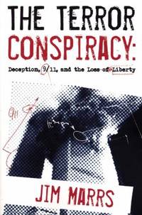 The Terror Conspiracy : Deception, 9/11 and the Loss of Liberty