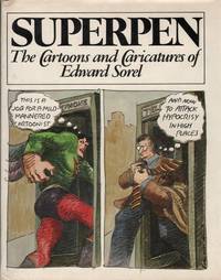 image of Superpen: The Cartoons and Caricatures of Edward Sorel