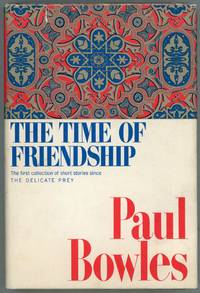 image of The Time of Friendship; A Volume of Short Stories