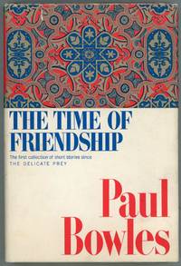 The Time of Friendship; A Volume of Short Stories