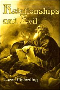 Relationships and Evil