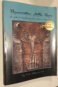 Resurrection After Rape: A guide to transforming from victim to survivor