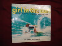 Girl in the Curl. Inscribed by the author. A Century of Women in Surfing.