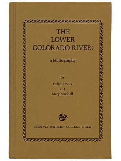 The Lower Colorado River: A Bibliography