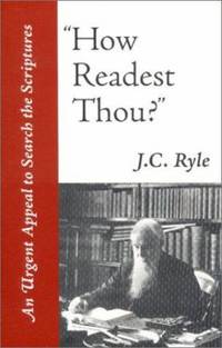 How Readest Thou?
