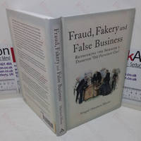 Fraud, Fakery and False Business: Rethinking the Shrager Versus Dighton 'Old Furniture Case'